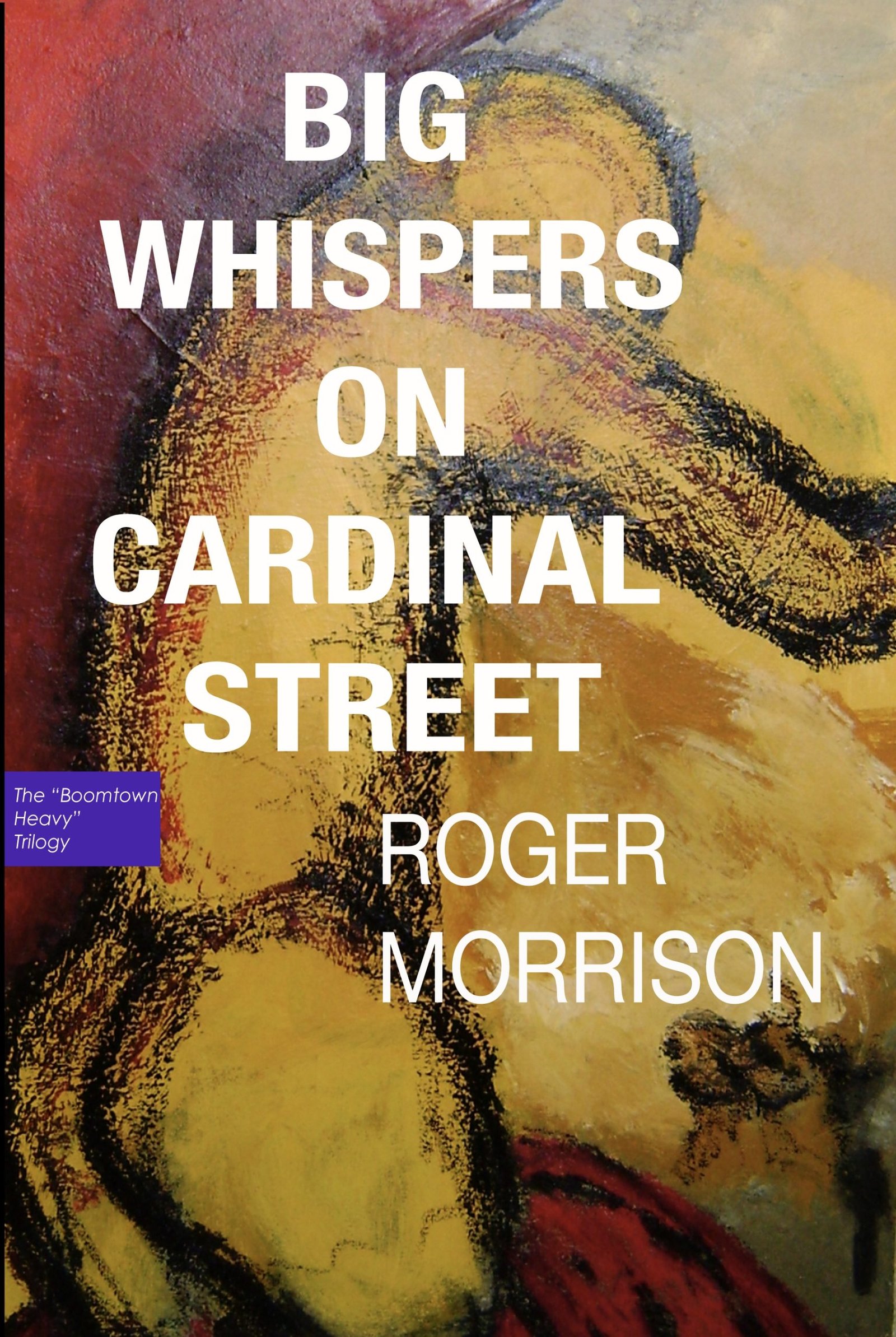 Big Whispers on Cardinal Street Book Cover