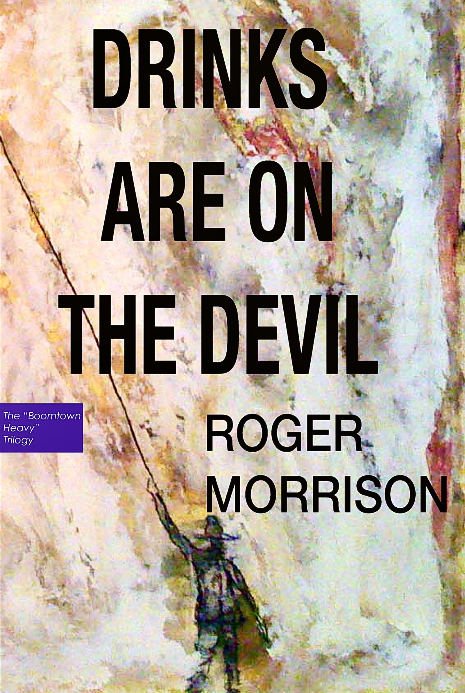 Drinks are on the Devil Book Cover
